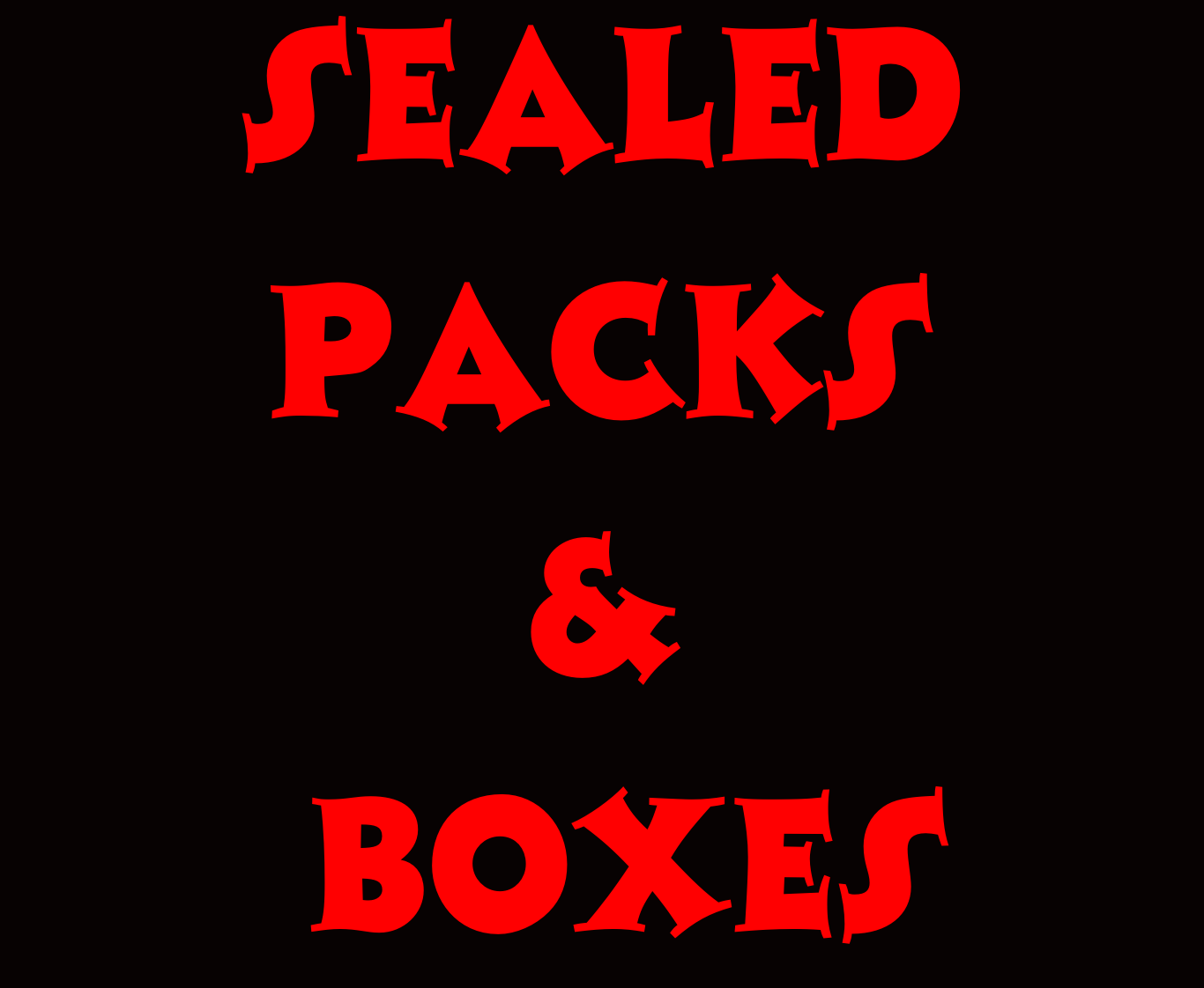 Sealed Boxes and Packs