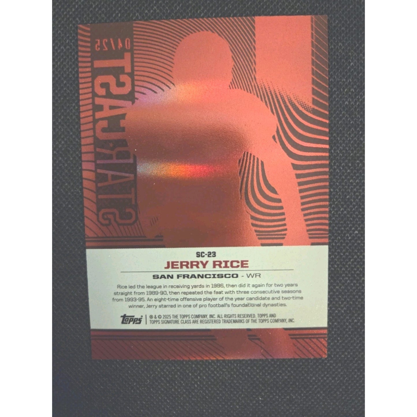 Jerry Rice /25 2024 Topps Signature Class StarCast #SC-23