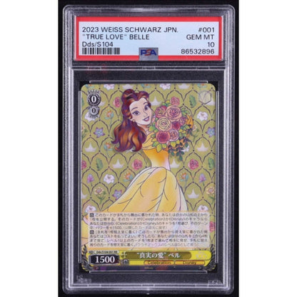 2023 Weiss Schwarz Japanese "True Love" Belle Dds/S104 PSA 10