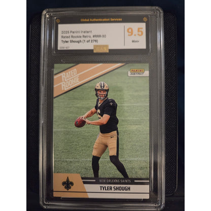 Tyler Shough RC 1 Of 279 GAS 9.5 Rc 2025 Panini Instant Rated Rookie #30 Saints